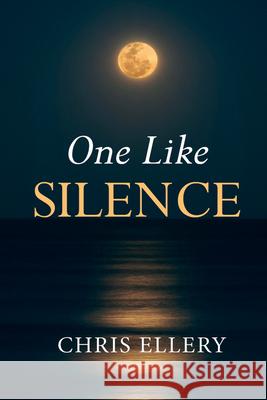 One Like Silence Chris Ellery 9798385222476 Resource Publications (CA) - książka