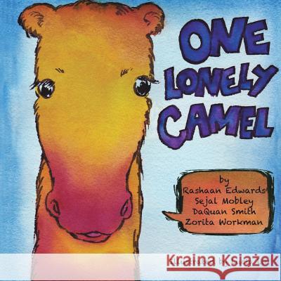 One Lonely Camel Rashaan Edwards Sejal Mobley Daquan Smith 9780996927468 Shout Mouse Press, Inc. - książka