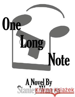 One Long Note Stanley Warren 9781508481058 Createspace - książka