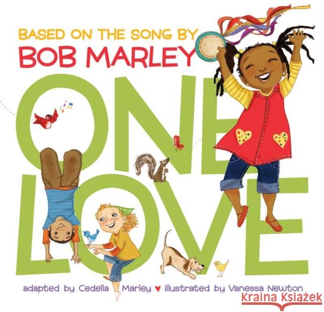 One Love: (Multicultural Childrens Book, Mixed Race Childrens Book, Bob Marley Book for Kids, Music Books for Kids) Marley, Cedella 9781452102245  - książka