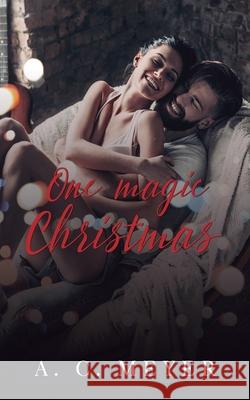 One Magic Christmas A C Meyer, Fernanda Viana 9788835414261 Tektime - książka