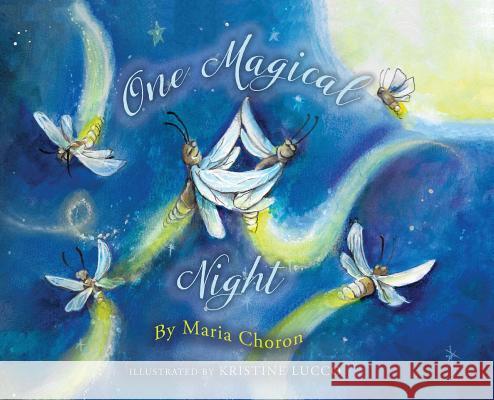 One Magical Night Maria Choron Kristine Lucco 9781947708204 Citrine Publishing - książka