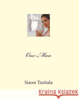 One Man Siaosi Tusitala 9781449578985 Createspace - książka