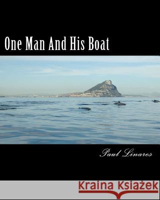 One Man And His Boat Linares, Paul 9781480205895 Createspace - książka