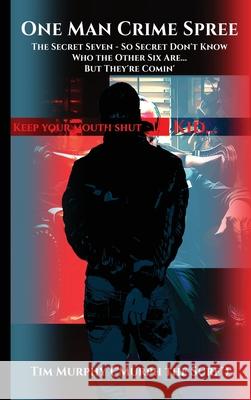 One Man Crime Spree Tim Murph the Surf Murphy 9781969890048 Nova Publishers - książka