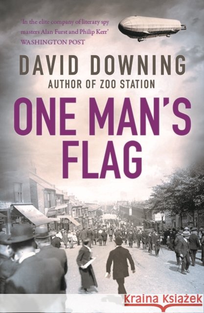 One Man's Flag David Downing 9781908699787 Old Street Publishing - książka
