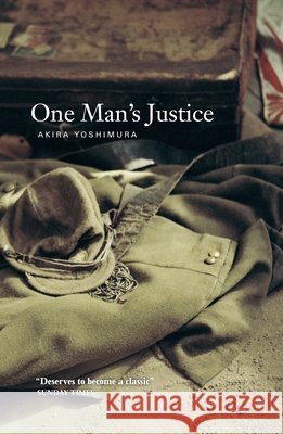One Man's Justice Akira Yoshimura 9781841954790 Canongate Books - książka
