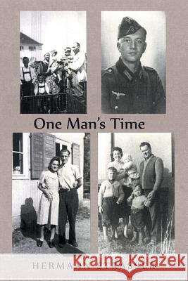 One Man's Time Hermann Strasser 9781491759837 iUniverse - książka