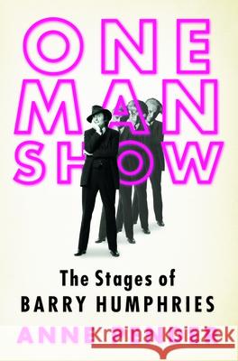 One Man Show Stages Barry Humphries Anne Pender 9780733325915 Harper Collins Publishers Australia Pty Ltd - książka