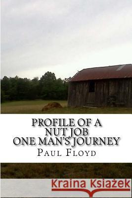 One Mans Journey MR Paul W. Floyd MR Lucas Estrem 9781482542721 Createspace - książka