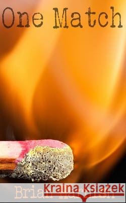 One Match Brian Jeffery Harnish 9781496018106 Createspace - książka