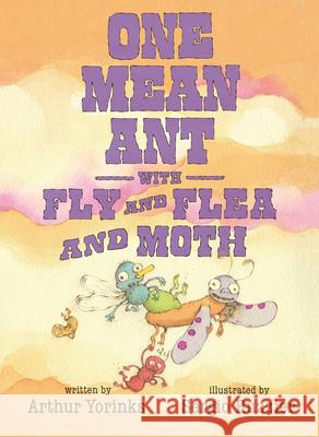 One Mean Ant with Fly and Flea and Moth Arthur Yorinks Sergio Ruzzier 9780763683962 Candlewick Press (MA) - książka