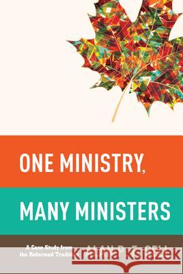 One Ministry, Many Ministers Alan P F Sell   9781625648921 Pickwick Publications - książka