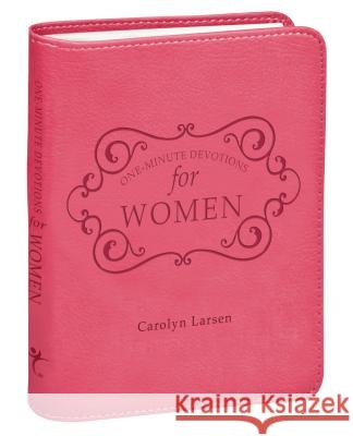 One-Minute Devotions for Women Carolyn Larsen   9781432100032 Christian Art Gifts Inc - książka