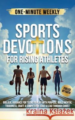 One-Minute Weekly Sports Devotions for Rising Athletes Nextlevel Publications 9781968213053 Nextlevel Publications - książka