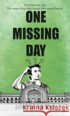 One Missing Day Ashfaq Ahmad 9788199929302 Gradias Publishing House - książka