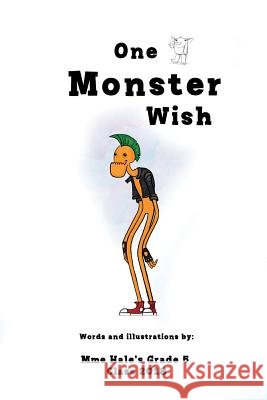 One Monster Wish Mme Hale Class 9781720474326 Createspace Independent Publishing Platform - książka