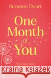 One Month of You Suzanne Ewart 9781409194378 Orion Publishing Co