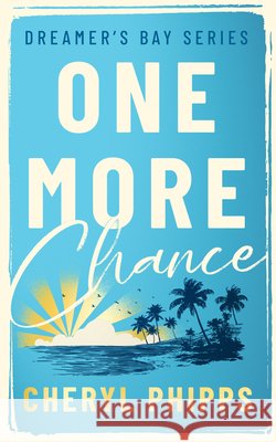 One More Chance Cheryl Phipps 9781036709563 Vinci Books Ltd - książka
