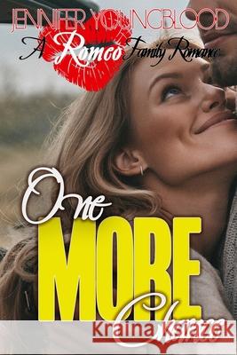 One More Chance Jennifer Youngblood 9798736092550 Independently Published - książka