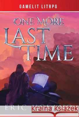 One More Last Time Eric Ugland 9781945346248 Air Quotes Publishing - książka