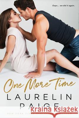 One More Time Laurelin Paige 9781942835400 Paige Press LLC - książka