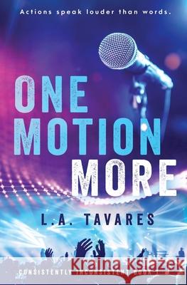 One Motion More L a Tavares 9781839439575 Totally Bound Publishing - książka