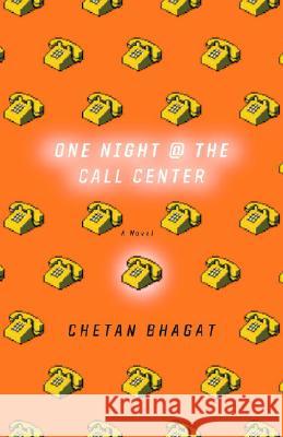 One Night at the Call Center Chetan Bhagat 9780345498328 Ballantine Books - książka