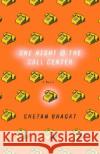 One Night at the Call Center Chetan Bhagat 9780345498328 Ballantine Books