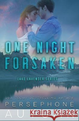 One Night Forsaken Persephone Autumn   9781951477646 Between Words Publishing LLC - książka