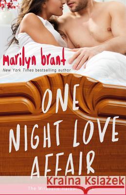 One Night Love Affair (Mirabelle Harbor, Book 5) Marilyn Brant 9780998396408 Twelfth Night Publishing - książka