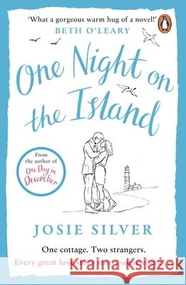 One Night on the Island: Escape to a remote island with this chemistry-filled love story Josie Silver 9780241989937 Penguin Books Ltd - książka