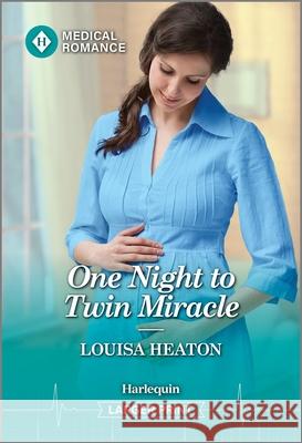 One Night to Twin Miracle Louisa Heaton 9781335993328 Harlequin Medical Romance Larger Print - książka
