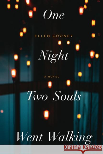 One Night Two Souls Went Walking Ellen Cooney 9781566895972 Coffee House Press - książka