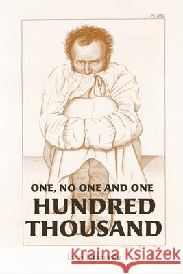 One, No One, and One Hundred Thousand Luigi Pirandello 9781946774774 Quick Time Press - książka