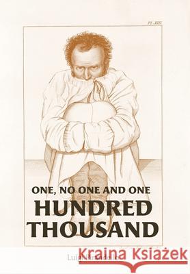 One, No One, and One Hundred Thousand Luigi Pirandello 9781946774781 Quick Time Press - książka