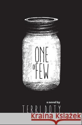 One of Few Terri Doty 9780998108308 Perpetually Offbeat, LLC - książka