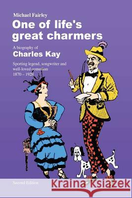 One of life's great charmers.: A biography of Charles Kay Fairley, Michael Charles 9780954396732 Mifair Publishing - książka