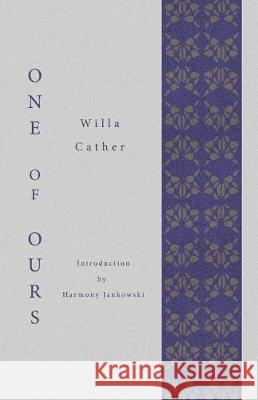 One of Ours Willa Cather Harmony Jankowski 9781942885238 Hastings College Press - książka