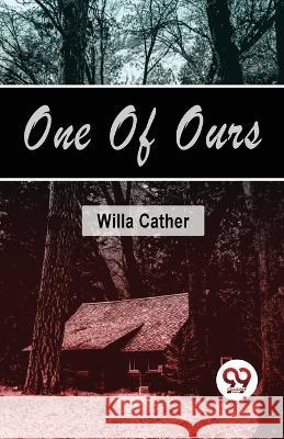 One Of Ours Willa Cather 9789357485104 Double 9 Booksllp - książka