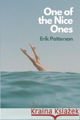 One of the Nice Ones Erik Patterson 9781737985341 Camden High Street Books - książka
