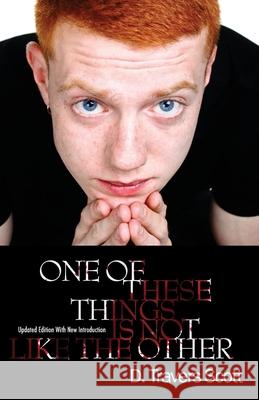 One of These Things Is Not Like the Other D Travers Scott 9781608640805 Queer Mojo - książka