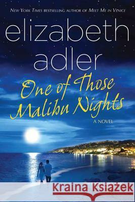 One of Those Malibu Nights Elizabeth Adler 9780312557256 St. Martin's Griffin - książka
