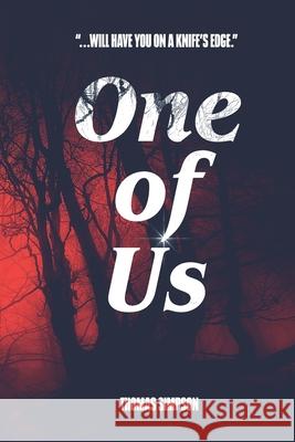 One of Us: Two families, two traditions... one the hunted Thomas Simpson 9781692102838 Independently Published - książka