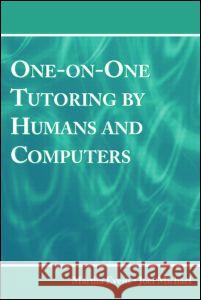 one-on-one tutoring by humans and computers  Evens, Martha 9780805843613 Lawrence Erlbaum Associates - książka