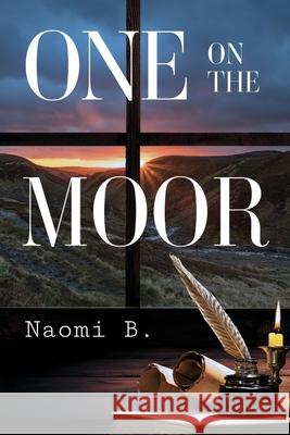 One on The Moor Naomi B. 9781837945139 Pegasus Elliot Mackenzie Publishers - książka