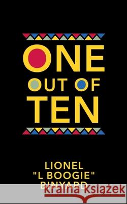 One Out Of Ten Lionel L. Boogie Binyard 9781977241511 Outskirts Press - książka