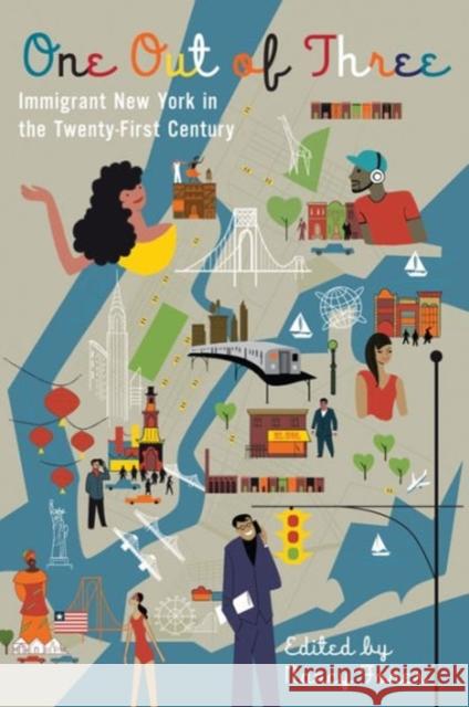 One Out of Three: Immigrant New York in the Twenty-First Century Foner, Nancy 9780231159364  - książka