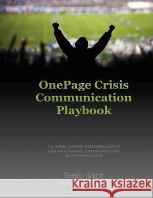 One Page Crisis Communication Playbook Gerald Baron 9780985720803 Edens Veil Media - książka