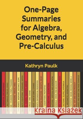 One-Page Summaries for Algebra, Geometry, and Pre-Calculus Paulk Kathryn Paulk 9798522645199 Independently published - książka
